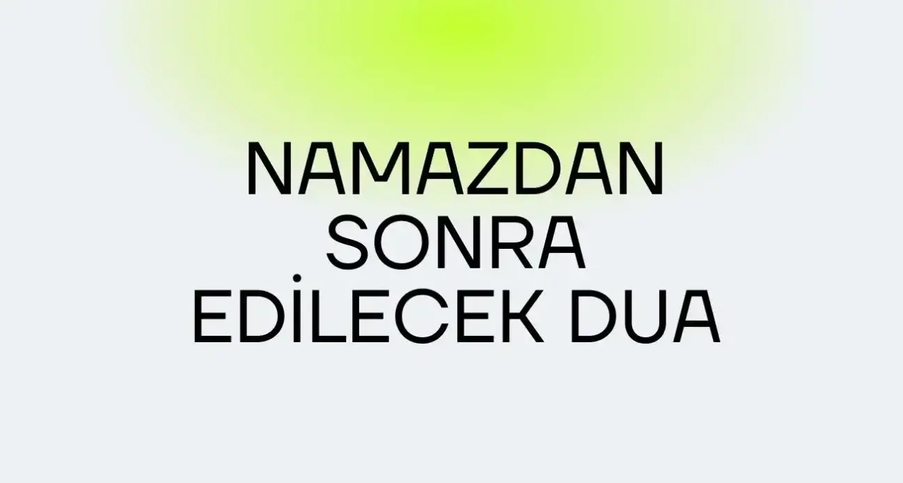 namazdan sonra okunacak dua